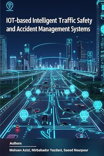IOT-Based Intelligent Traffic Safety and Accident Management Systems — نمونه کار منتشرشده موسسه شریف پیپر